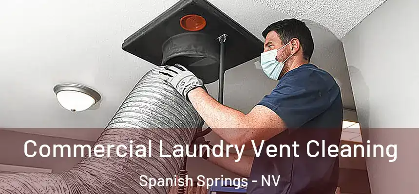  Commercial Laundry Vent Cleaning Spanish Springs - NV