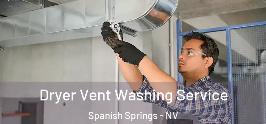  Dryer Vent Washing Service Spanish Springs - NV