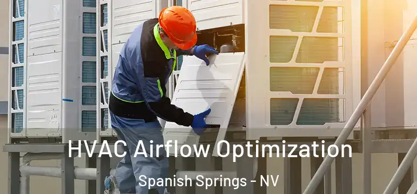  HVAC Airflow Optimization Spanish Springs - NV