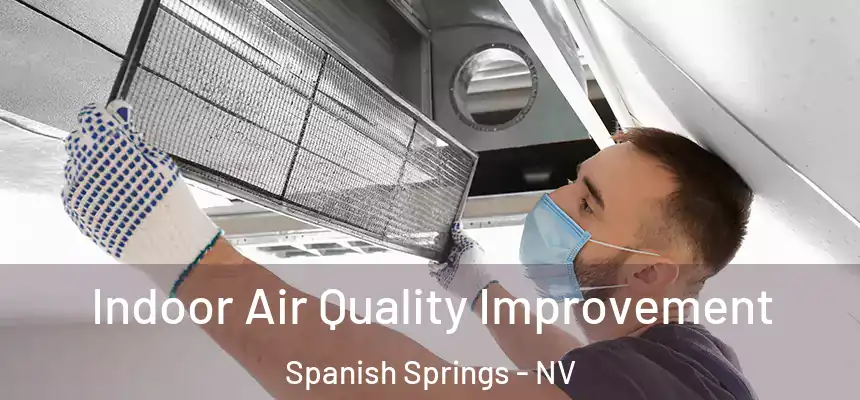  Indoor Air Quality Improvement Spanish Springs - NV